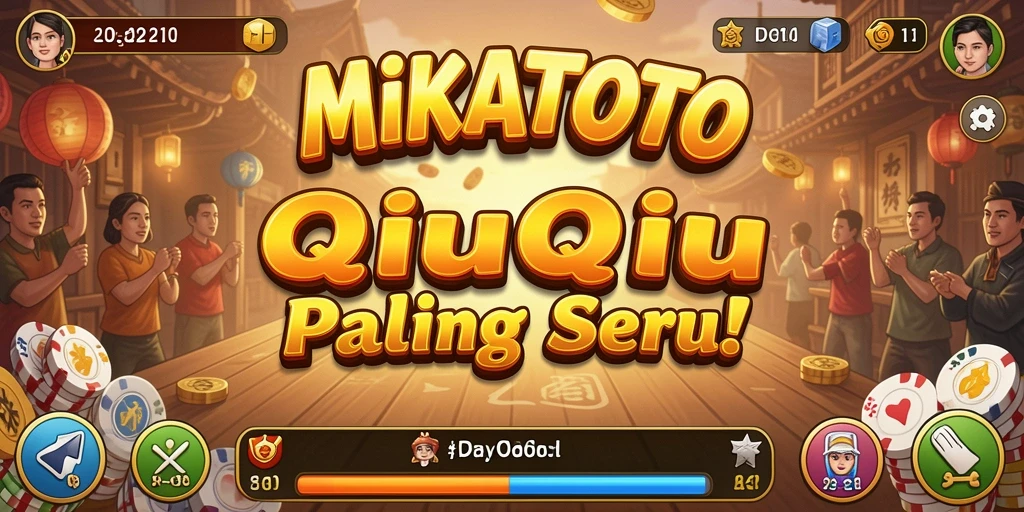 Screenshot MIKATOTO menampilkan gameplay seru permainan QiuQiu.